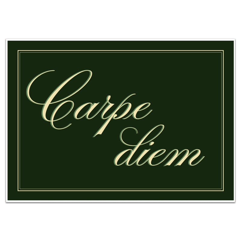 CARPE DIEM