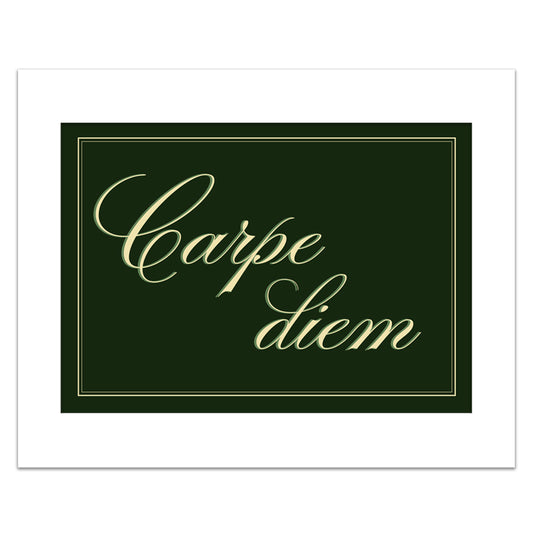 CARPE DIEM