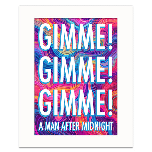 GIMME! GIMME! GIMME!
